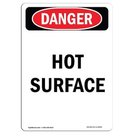 OSHA Danger Sign, Hot Surface, 14in X 10in Aluminum